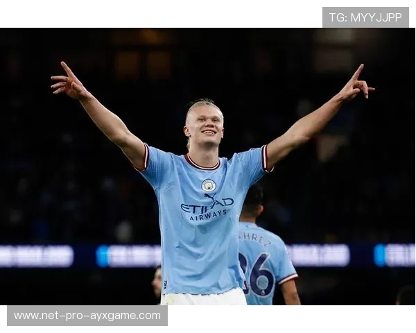 哈兰德转会敲定，替补奇兵崛起：曼城的新篇章